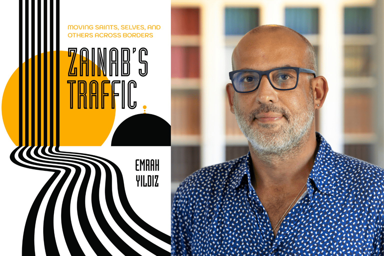 Zainab’s Traffic: Moving Saints, Selves, and Others across Borders ...