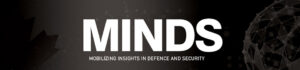 Mobilizing Insights in Defence and Security (MINDS)